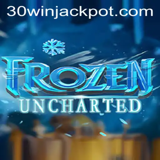 FrozenUncharted: Navigating the Icy Realms with 30win