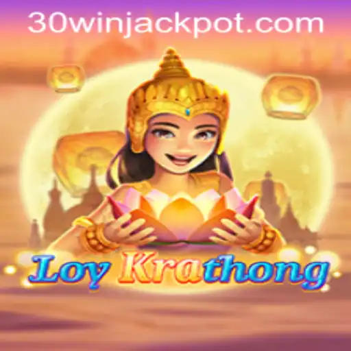 The Intriguing World of LoyKrathong: Dive into the Enchanting Game with 30win